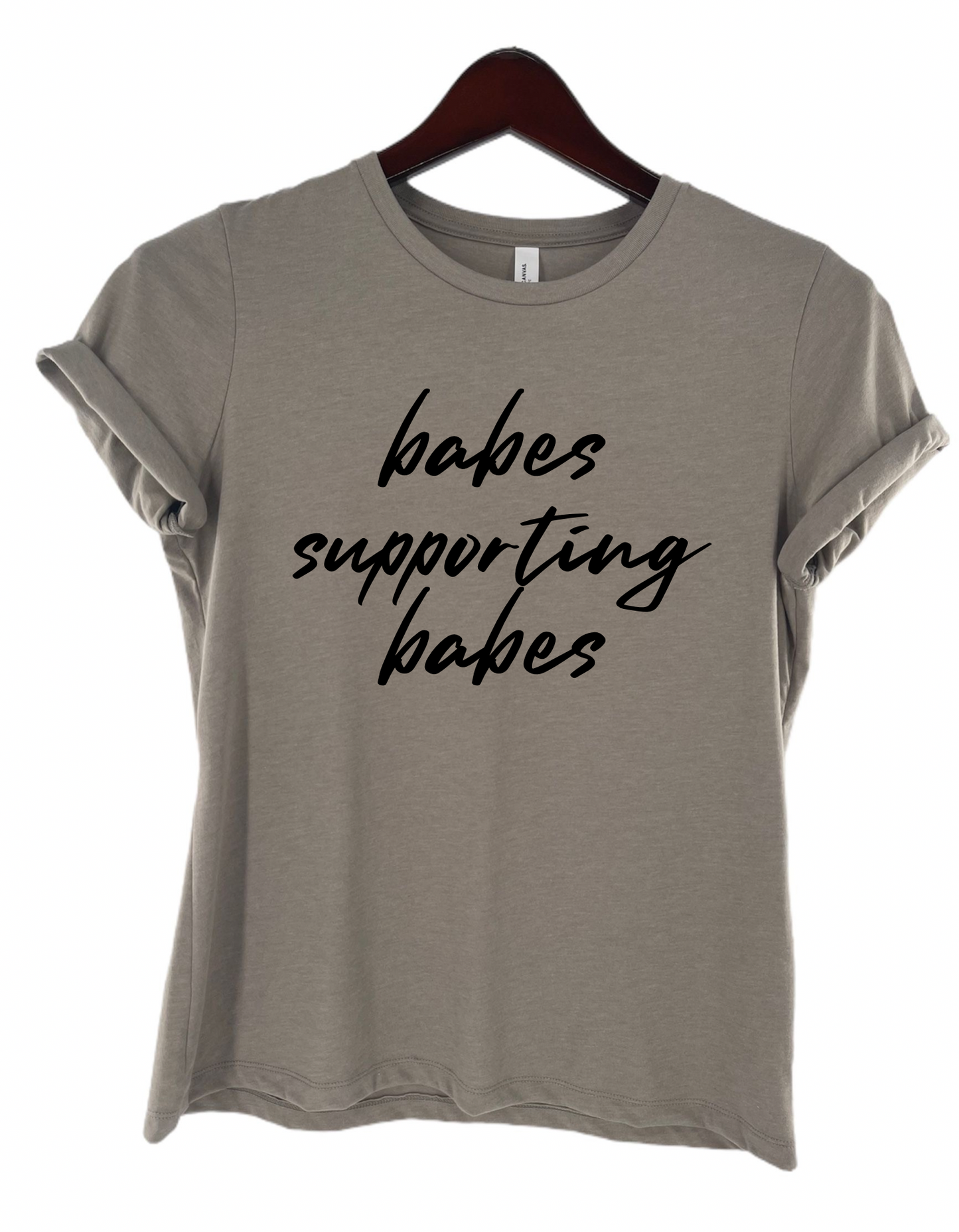 Babes Supporting Babes Women's Statement Tee