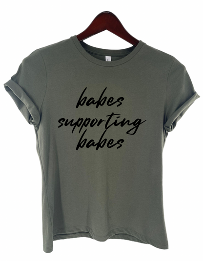 Babes Supporting Babes Women's Statement Tee