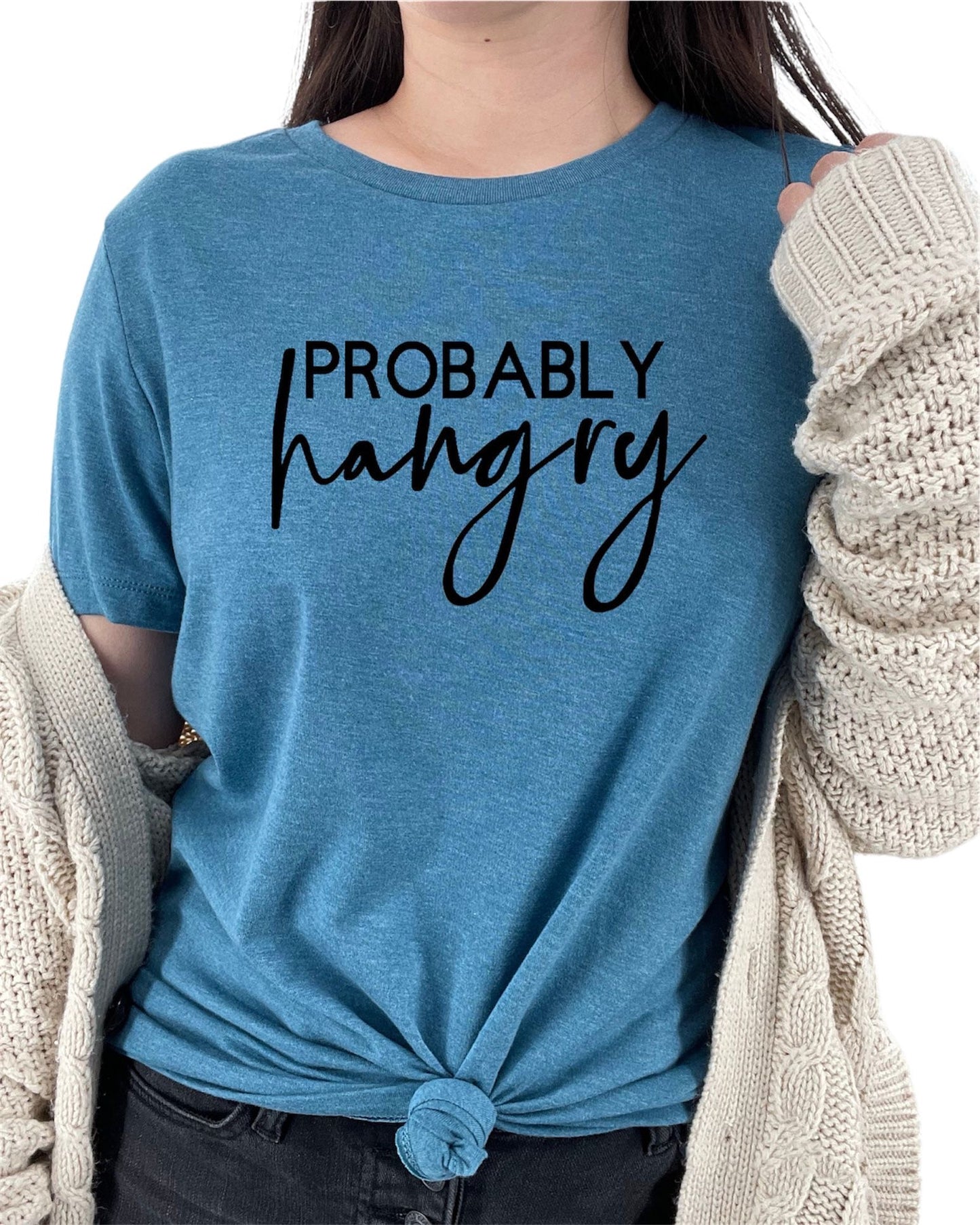 Probably Hangry Women's Statement Tee